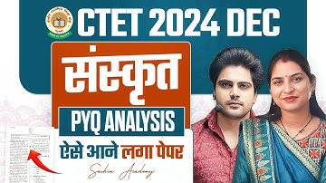 CTET 14 DECEMBER 2024 SANSKRIT PYQ Analysis by Sachin Academy Live 6pm