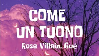 Rose Villain, Guè - COME UN TUONO (Testo - Lyrics)