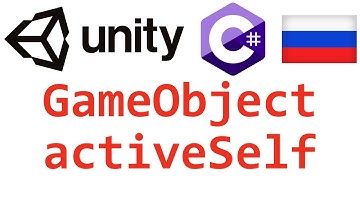 Unity C#. GameObject activeSelf. Справочник. Мусин Михаил.