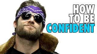 How to be Confident