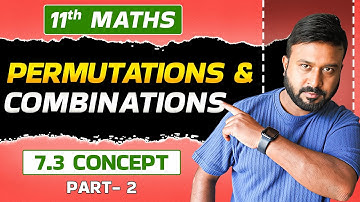 Class 11 Maths Ex 7.3 Concept Part 2 🔢 | Permutations & Combinations Ch 7 | NCERT 2026 | Rohit Sir