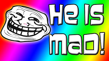 Trolling Thursdays - HE IS MAD by Whiteboy7thst