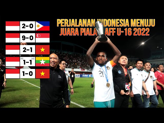 Perjalanan Indonesia Menuju Juara Piala AFF U-16 2022 ● FULL HD class=