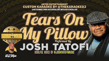Thumbnail of Josh Tatofi - Tears On My Pillow (KaraokeDJ)