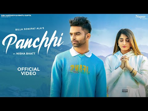 Panchhi (Official Video) | Billa Sonipat Ala | Nisha Bhatt | New Haryanvi Songs Haryanavi 2022