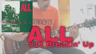 ALL - Breakin&#39; Up [Pummel #11] (Guitar cover / Guitar tab)