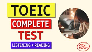 TOEIC 2024 Complete Listening & Reading Test | Answer Key Inside!