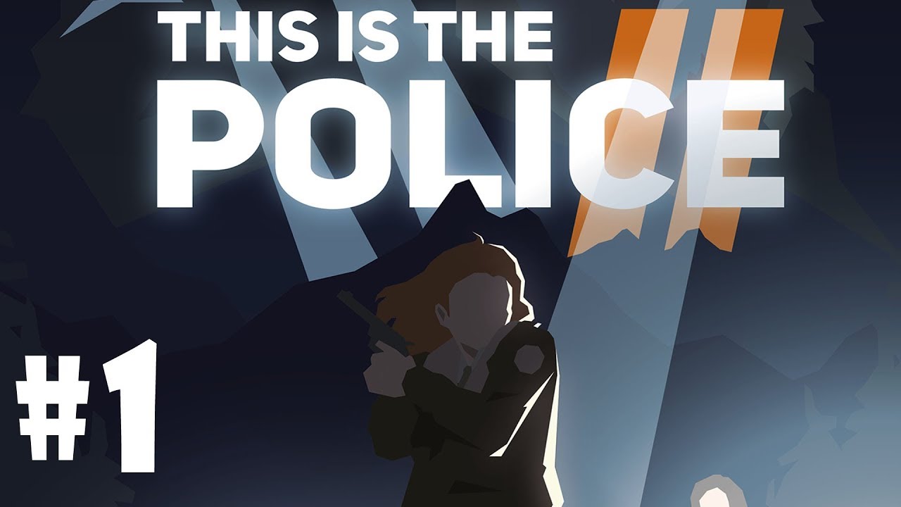 This Is The Police 2 Walkthrough Part 1 PC HD 1080p60FPS YouTube this-is-the-police-2-walkthrough-part-1-pc-hd-1080p60fps-youtube