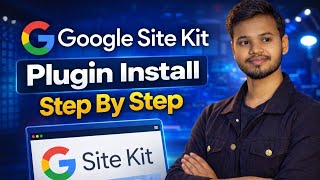 How to setup Google Site Kit in WordPress | How to install Google Site Kit plugin in WordPress