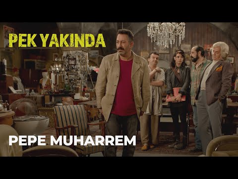 Pek Yakında - Pepe Muharrem