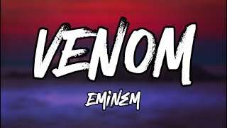 Eminem - Venom (Lyrics)