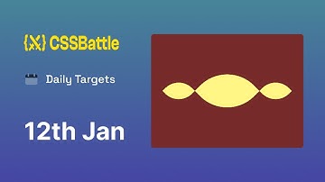 CSS Battle - Daily Target 12th January 2024 solution | CSS Challenge