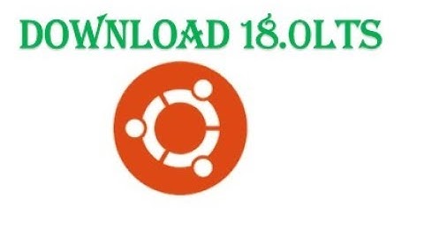 How to download ubuntu 18 04 LTS