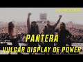 PANTERA | VULGAR DISPLAY OF POWER | ИСТОРИЯ СОЗДАНИЯ