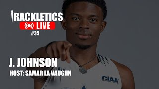 Trackletics Live #35 featuring J. Johnson