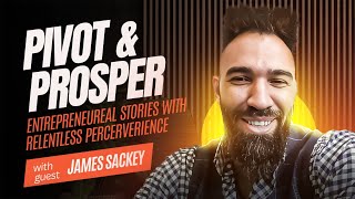 Emerging Trends in Marketing with James Sackey | Pivot & Prosper Podcast Ep. 001