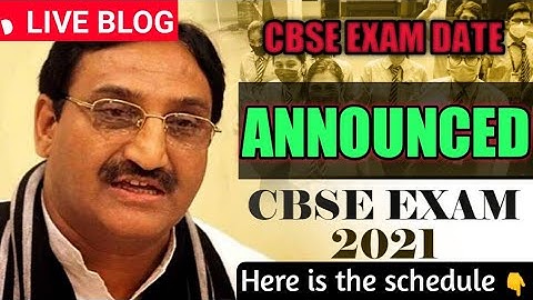 CBSC 10th &12th Date sheet for board exam 2021 Announced. check here complete TODAY LATEST UPDATES.
