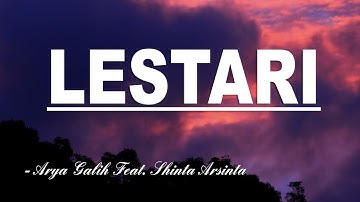 LESTARI - Arya Galih Feat. Shinta Arsinta || Rasa tresna kang sejati manggiha lestari || Video Lirik