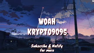 Woah (Tiktok Song Lyric) - Krypto9095