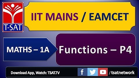 IIT MAINS/EAMCET/NEET || Maths IA ||  Functions - 4 || J Chandra Sekhar