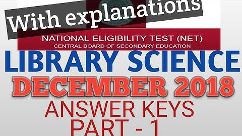 NET Library Science December 2018 Answer Key/ Part 1