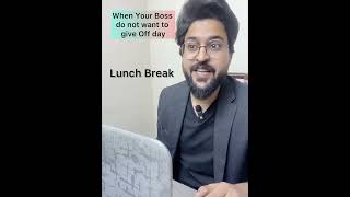 When Your Boss do not want give you Off day officehumor  Boss