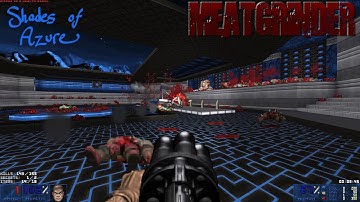 MEATGRINDER - Shades of Azure | Map04: Impact | 4K/60