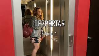 Capítulo 1. DESPERTAR - Brisa Carrillo (Lyric video)