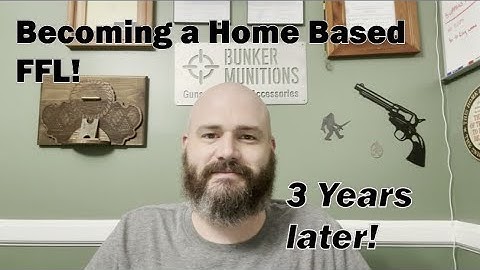 How to Start a Home Based FFl - Update! Part 1.5
