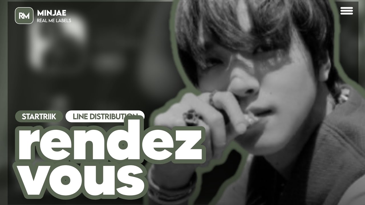 [SHOOTING STAR #2] STARTRiiK (스타트릭) '그곳에서 다시 만나기로 해 (Rendezvous)' Line Distribution | TRACK 02