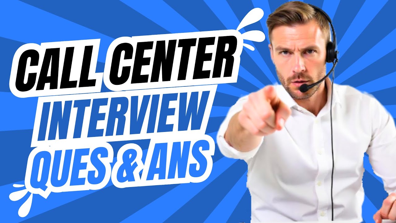 Call Center Interview Questions and Answers | Call Center Job Interview ...