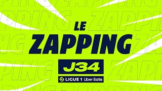 Zapping de la 34ème journée - Ligue 1 Uber Eats / 2023-2024