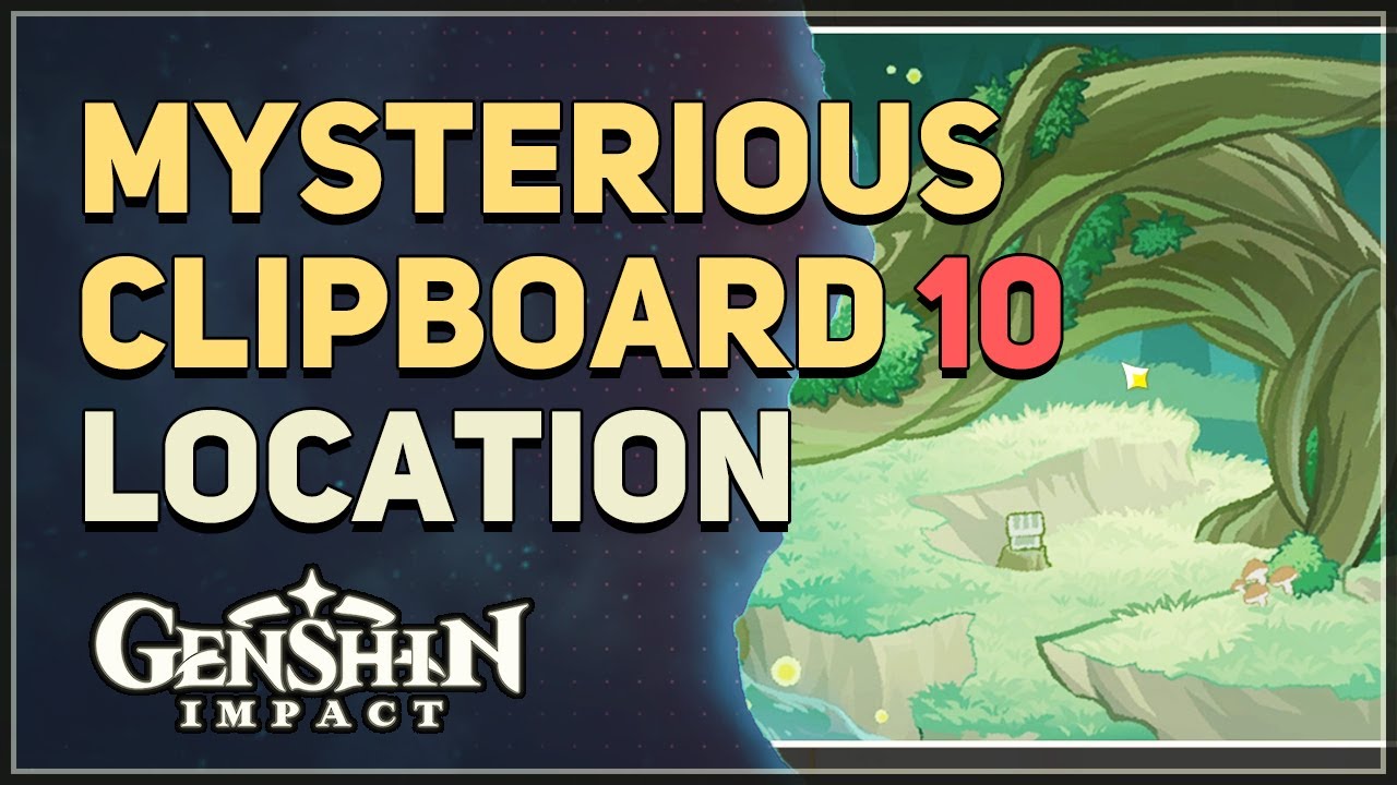 Mysterious Clipboard 10 Location Genshin Impact YouTube