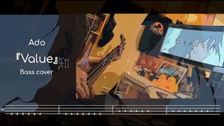 【新曲★Adoさんの "Value" を弾いてみた】”Value” by Ado (Bass) ※４弦ベース用アレンジ ※TAB譜っぽいのあり YOSHI PARK
