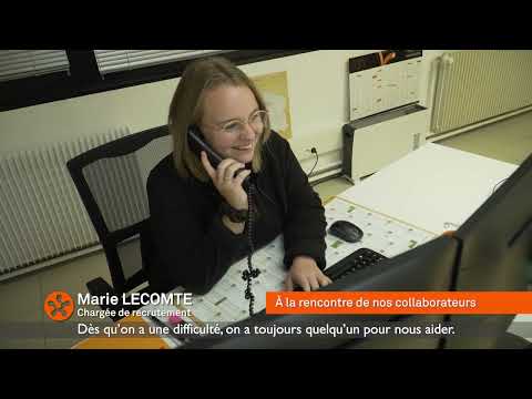  la rencontre de nos collaborateurs - Marie