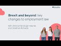 Brexit and beyond: key changes to employment law