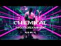 Twocolors Chemical NAHMAC Remix