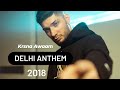 Krsna delhi anthem 2018 krsna awaam