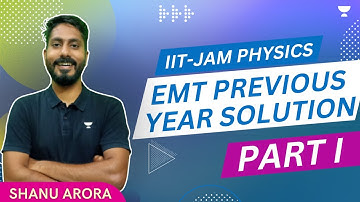 IIT-JAM Physics | Electromagnetic Theory (EMT) Previous Year Solution | Shanu Arora