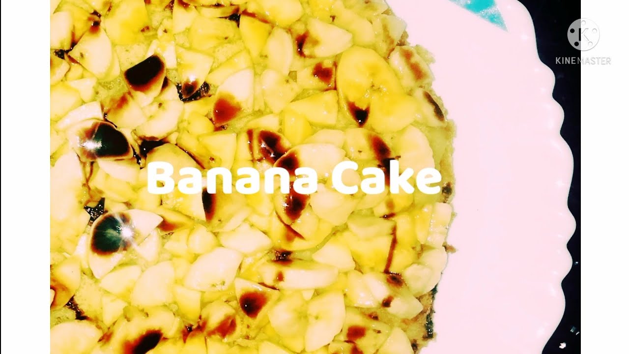 Banana Cake Recipe Yummy Foods 😋 YouTube
