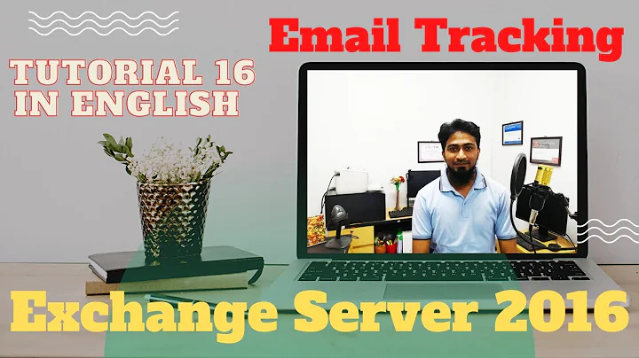 Message Tracking LOG in Exchange Server || Tutorial 16