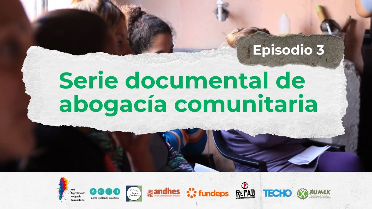 Serie documental RAAC | Episodio 3 - Transformar el derecho