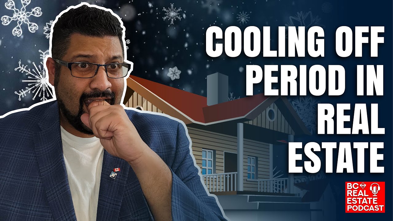 Cooling OFF Period British Columbia Real Estate Podcast Episode 26