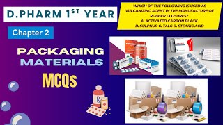 Details D Pharm 1st Year Pharmaceutics Ch-2 Packaging Materials MCQs | Pharmacy Exam Preparation | #dpharma Update
