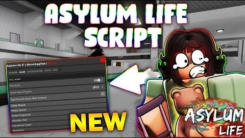 *NEW* Asylum Life Script (PASTEBIN 2025) (KILL AURA , AUTO HEAL PLAYERS )