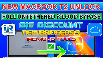 💻🔥NEW Untethered Unlock MacBook T2 iCloud Activation Lock Bypass iBridgeOS 9 MacOS Sequoia/Sonoma
