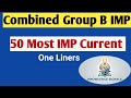 Combined Group B 2026 Top 50 Current Affairs| Sanket Sir | Complete Revision Before Exam