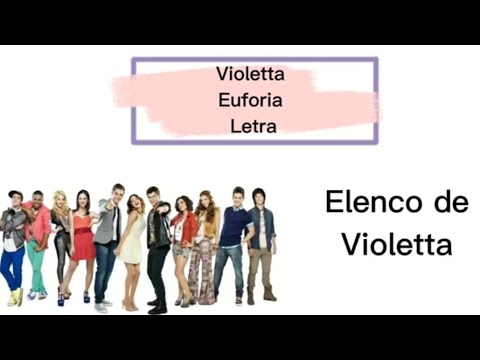 Who wrote “Euforia” by Elenco de Violetta?