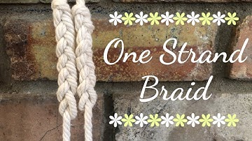 How to tie a Single Strand Braid (Caterpillar Knot)