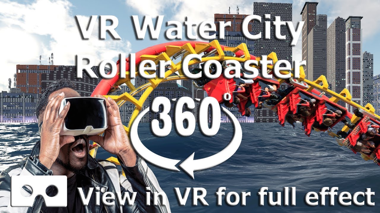 360 3D Video Water City Roller Coaster Ride 4K for Google Cardboard